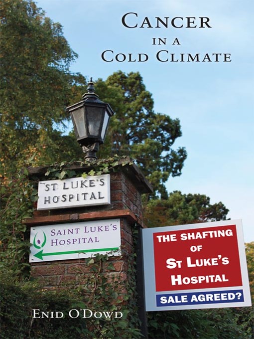 Title details for Cancer in a Cold Climate by Enid O'Dowd - Available